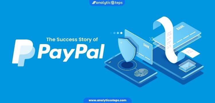 The Success Story of PayPal title banner